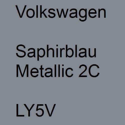 Volkswagen, Saphirblau Metallic 2C, LY5V.